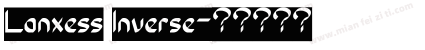 Lanxess Inverse字体转换